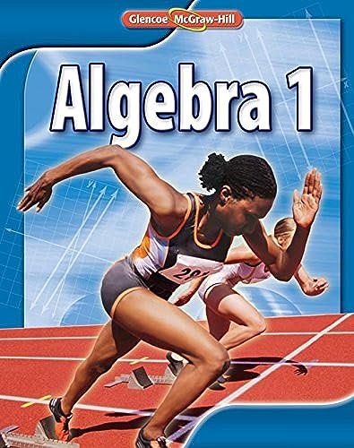 Glencoe Algebra 1, Student Edition
