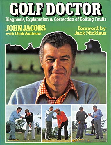 Golf Doctor: Diagnosis, Explanation and Correction of Golfing Faults