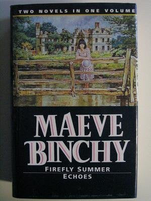 Maeve Binchy Omnibus: 'Firefly Summer' And 'Echoes' (Fiction Omnibus)