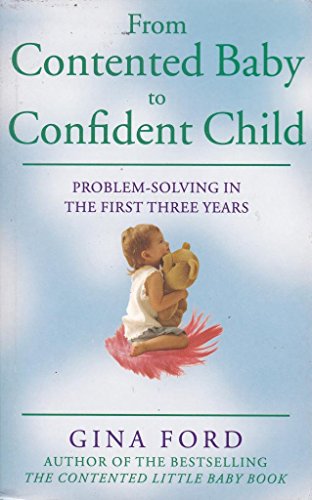 From Contented Baby to Confident Child