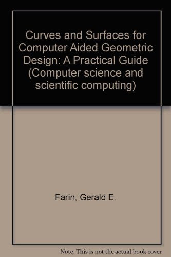 Curves and Surfaces for Computer Aided Geometric Design - A Practical Guide