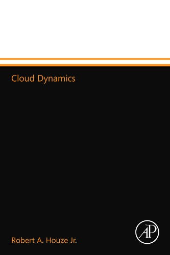 Cloud Dynamics, Volume 53 (International Geophysics)