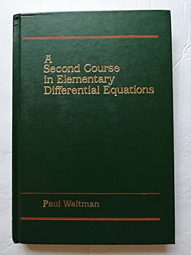 A Second Course in Elementary Differential Equations