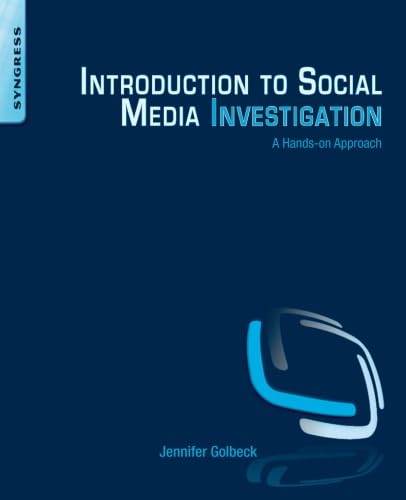Introduction to Social Media Investigation: A Hands-on Approach