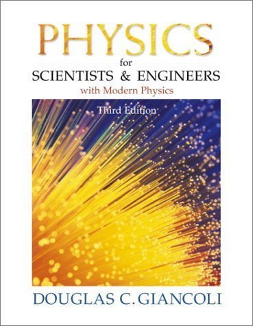 Physics for Scientists & Engineers With Modern Physics