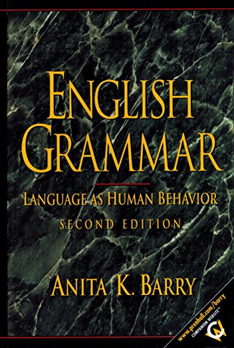 English Grammar: Language as Human Behavior, Second Edition