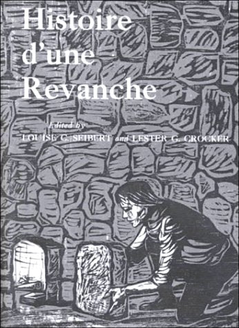 Histoire d'Une Révanche (French Edition)