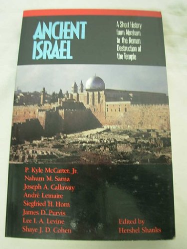 Ancient Israel: A Short History from Abraham to the Roman Destruction of the Temple