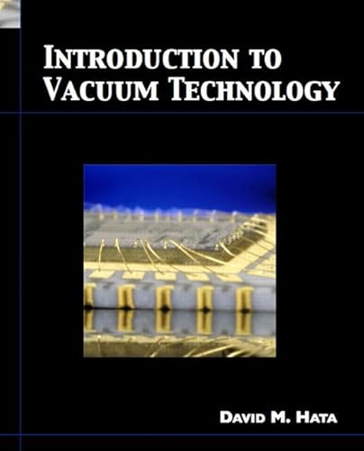 Introduction to Vacuum Technology
