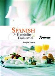 Spanish for Hospitality and Foodservice