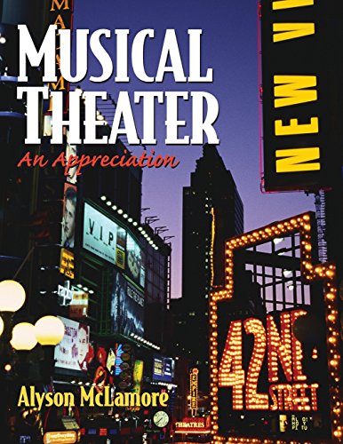 Musical Theater: An Appreciation