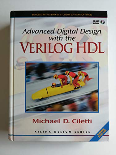 Advanced Digital Design with the Verilog(TM) HDL