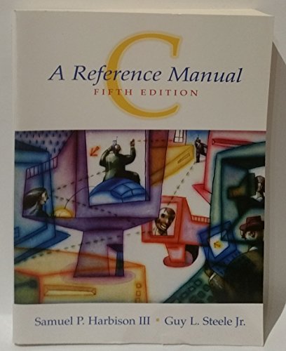 C: A Reference Manual, 5th Edition