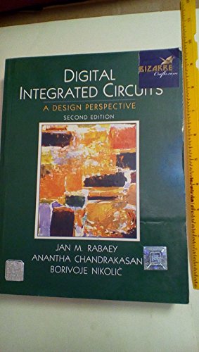 Digital Integrated Circuits (PRENTICE HALL ELECTRONICS AND VLSI SERIES)