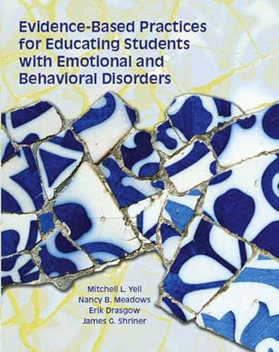 Evidence Based Practices for Educating Students with Emotional and Behavioral Disorders