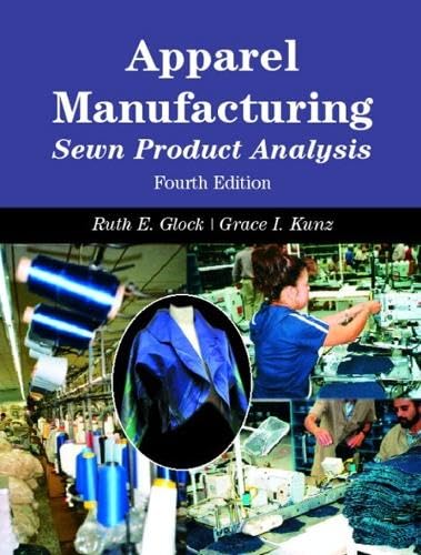 Apparel Manufacturing: Sewn Product Analysis, 4th Edition