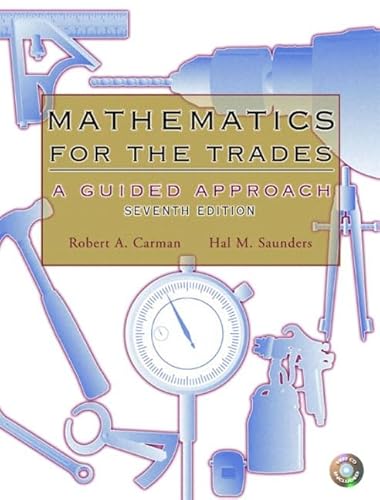 Mathematics for the Trades: A Guided Approach