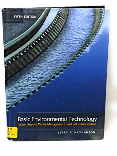 Basic Environmental Technology: Water Supply, Waste Management, and Pollution Control