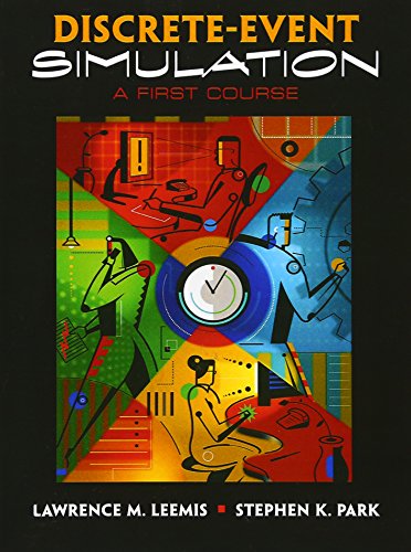 Discrete-Event Simulation: A First Course