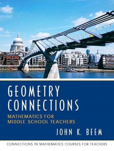 Geometry Connections: Mathematics for Middle School Teachers