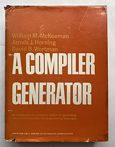 A compiler generator (Prentice-Hall series in automatic computation)
