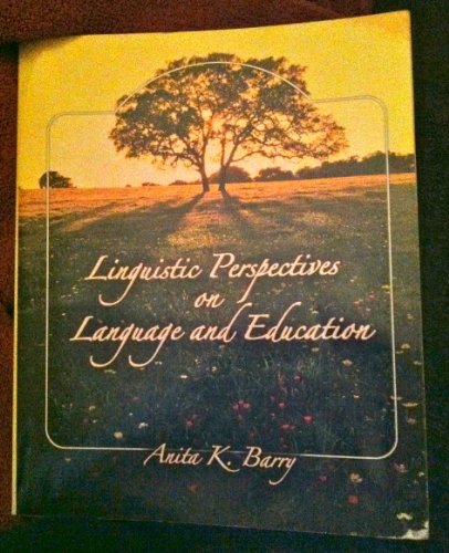 Linguistic Perspectives on Language and Education