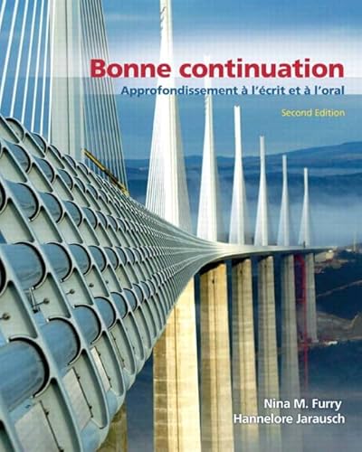 Bonne Continuation: Approfondissement à l'écrit et à l'oral