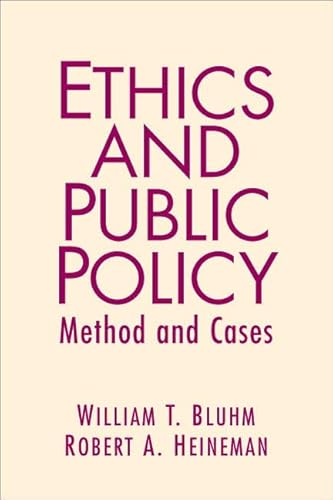 Ethics and Public Policy: Method and Cases