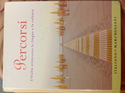 Percorsi: L'italia Attraverso La Linga E La Cultura (English and Italian Edition)