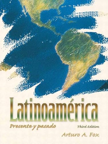 Latinoamerica: Presente Y Pasado (Spanish Edition)
