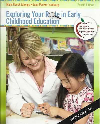 Exploring Your Role in Early Childhood Education - Instructor's Copy