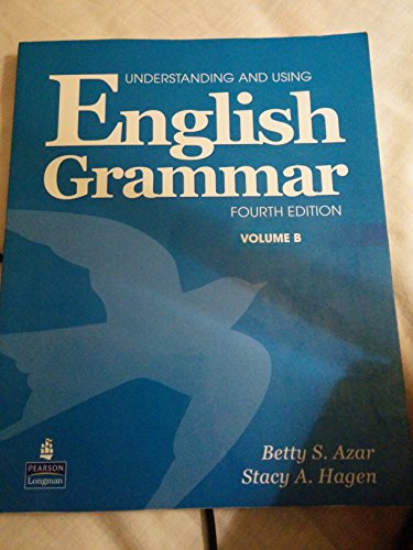English Grammar, Vol. B, 4th Edition (Understanding and Using)