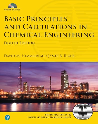 Basic Principles and Calculations in Chemical Engineering, 8th Edition