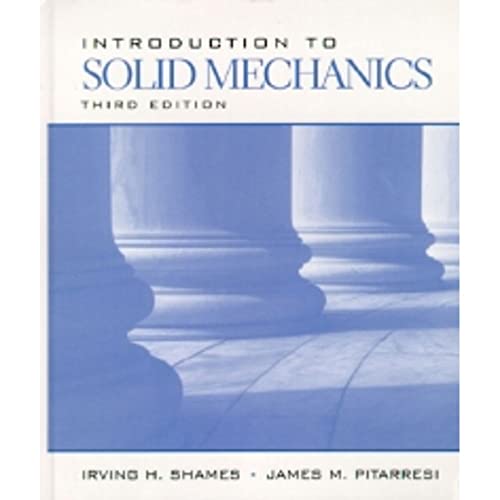 Introduction to Solid Mechanics (3rd Edition)
