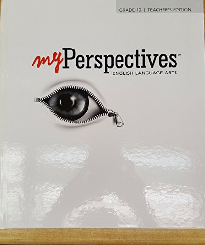 My Perspectives English Language Arts Grade 10 Teacher