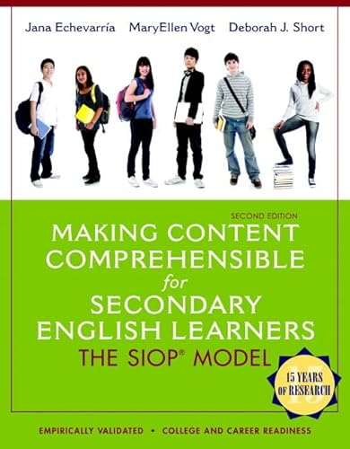 Making Content Comprehensible for Secondary English Learners: The SIOP Model (2nd Edition)