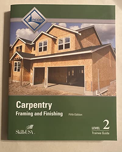 Carpentry Trainee Guide, Level 2