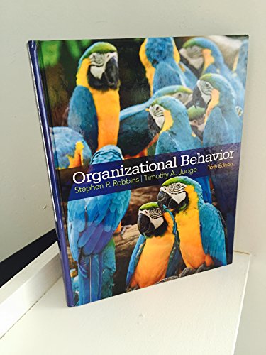 Organizational Behavior (16th Edition)