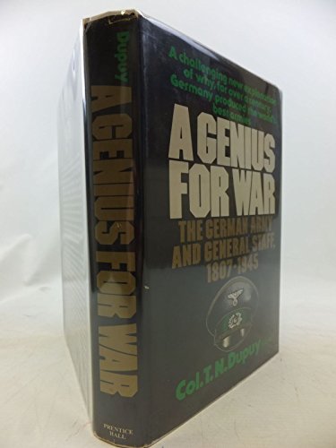 A genius for war: The German army and general staff, 1807-1945