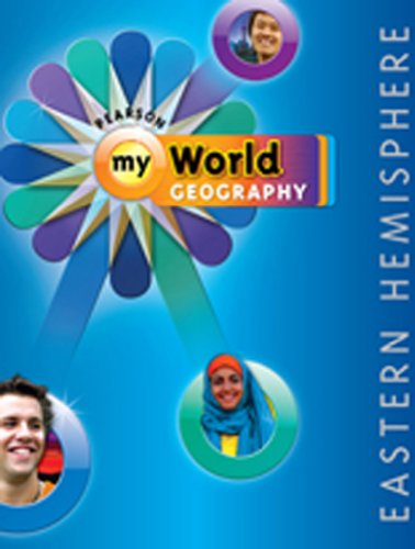 MIDDLE GRADES SOCIAL STUDIES 2011 GEOGRAPHY STUDENT EDITION EASTERN HEMISPHERE