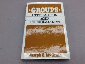 Groups: Interaction and Performance