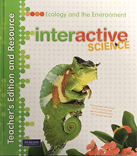 Interactive Science: Ecology and the Environment (Teacher's Edition)