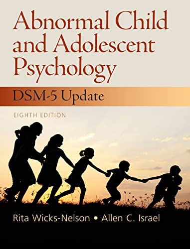 Abnormal Child and Adolescent Psychology with DSM-V Updates (8th Edition)