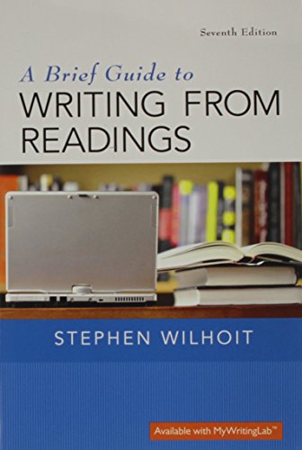 A Brief Guide to Writing from Readings (7th Edition)