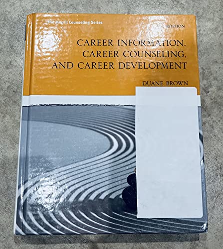 Career Information, Career Counseling and Career Development (The Merrill Counseling)