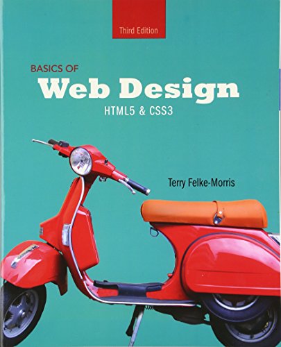 Basics of Web Design: HTML5 & CSS3 (3rd Edition)