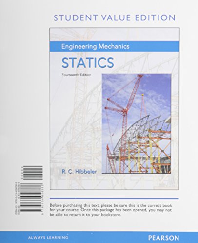Engineering Mechanics: Statics, Student Value Edition