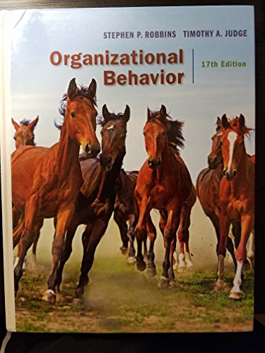 Organizational Behavior (17th Edition) - Standalone book