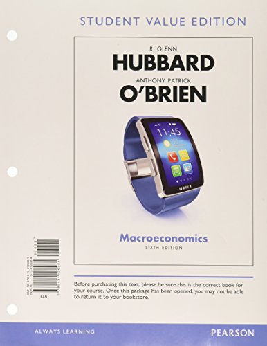 Macroeconomics, Student Value Edition