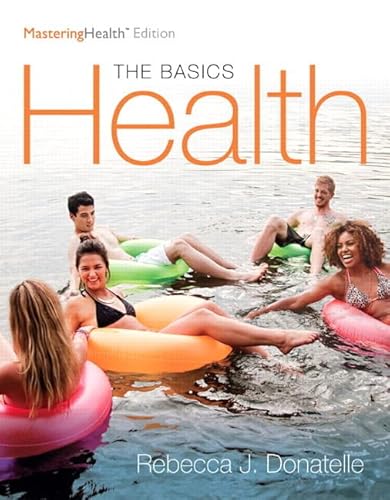 Health: The Basics, The Mastering Health Edition Plus Mastering Health with Pearson eText -- Access Card Package (12th Edition)